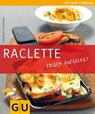 Raclette - Cornelia Schinharl - 9783833831881