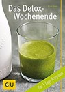 Das Detox-Wochenende - Nicole Staabs - 9783833839566