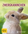 Zwergkaninchen - Monika Wegler - 9783833840609