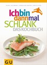 Ich bin dann mal schlank - Das Kochbuch - Sebastian Benthe ; Patric Heizmann ; Antje Klein - 9783833844072