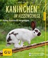 Kaninchen im Außengehege - Monika Wegler - 9783833846656