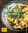 Säure-Basen-Kochbuch - Prof. Dr. Jürgen Vormann ; Karola Wiedemann - 9783833846717