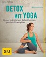 Detox mit Yoga - Anna Trökes - 9783833847196