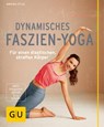 Dynamisches Faszien-Yoga - Amiena Zylla-Schwarz - 9783833854699