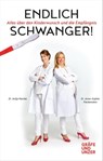 Endlich schwanger! - Dr. Anne-Sophie Fleckenstein ; Dr. Antje Mainka - 9783833865480