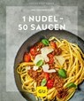 1 Nudel – 50 Saucen - Inga Pfannebecker - 9783833867330