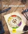Die Organuhr - Dagmar Hemm ; Andreas Noll - 9783833867712