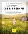 Beschwerdefrei durch die Krebstherapie - Anna Cavelius ; Dr. Daniela Paepke - 9783833867897