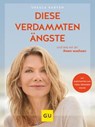 Diese verdammten Ängste ... - Ursula Karven - 9783833871375