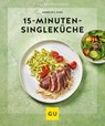 15-Minuten-Singleküche - Angelika Ilies - 9783833878336