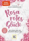 Rosarotes Glück - Susan Sideropoulos - 9783833878619