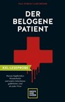 XXL-Leseprobe: Der belogene Patient - Falk Stirkat ; Lars Bräuer - 9783833880698