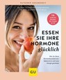 Essen Sie Ihre Hormone glücklich - Dr. med. Suzann Kirschner-Brouns ; Dr. med. Susanne Esche-Belke - 9783833886294