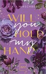 Will You Hold My Hand? - Saskia Hirschberg - 9783833895234