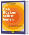 Den Rücken selbst heilen - Martin Marianowicz - 9783833895395