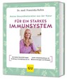 Meine Gesundheitsretter aus der Natur für ein starkes Immunsystem - Franziska Rubin - 9783833896521