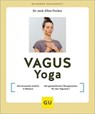 Vagus-Yoga - Dr. med. Ellen Fischer - 9783833897399