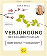Verjüngung – Der Ernährungsplan - Nina Ruge - 9783833899089
