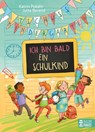 Tschüss, Kindergarten! Ich bin bald ein Schulkind - Katrin Pokahr - 9783833908699