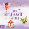 Meine Kindergartenfreunde - Feen -  - 9783833910449