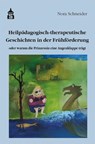 Heilpädagogisch-therapeutische Geschichten in der Frühförderung - Nora Schneider - 9783834022554