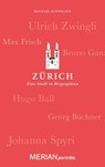 Zürich. Eine Stadt in Biographien - Michael Schwelien - 9783834215468