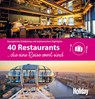 HOLIDAY Reisebuch: 40 Restaurants, die eine Reise wert sind - Wolfgang Rössig - 9783834225788