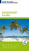 MERIAN live! Reiseführer Kreuzfahrt Karibik - MÜLLER-WÖBCKE,  Birgit ; Wöbcke, Manfred - 9783834229854