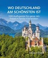 HOLIDAY Reisebuch: Wo Deutschland am schönsten ist - Axel Klemmer - 9783834232649