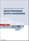 Meisterwissen im Kfz-Handwerk - Ralf Deußen ; Volkert Schlüter ; Walter Essenreiter ; Axel Sprenger - 9783834334459