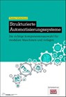 Strukturierte Automatisierungssysteme - Thomas Schmertosch - 9783834334510