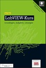 LabVIEW-Kurs - Kurt Reim - 9783834334558
