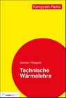Technische Wärmelehre - Fritz Dietzel ; Walter Wagner - 9783834334985