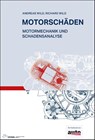 Motorschäden - Andreas Wild ; Richard Wild - 9783834335029