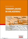 Terminplanung im Anlagenbau - Ibrahim Kar ; Berz Michael - 9783834335326