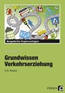 Grundwissen Verkehrserziehung - Heiner Müller - 9783834426307