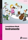 Lernstationen Musik: Instrumente - Nicole Weber - 9783834433107