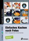 Einfaches Kochen nach Fotos 1 - Doris Thoma-Heizmann ; Friedrich Strobel - 9783834438904