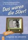 5-Minuten-Vorlesegeschichten für Menschen mit Demenz: Das waren die 50er! 02 - Petra Bartoli y Eckert - 9783834627865