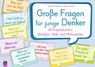 Große Fragen für junge Denker - Hanna Schott ; Stefanie Hoffmann - 9783834637888