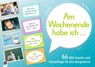"Am Wochenende habe ich ..." 66 Bild-Impulse und Satzanfänge für den Morgenkreis -  - 9783834638854