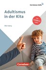 Adultismus in der Kita - Silke Hubrig - 9783834652928