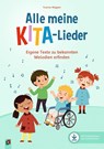 Alle meine Kita-Lieder - Yvonne Wagner - 9783834663429