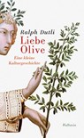 Liebe Olive - Ralph Dutli - 9783835313743