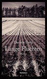 Lange Fluchten - Daniela Danz - 9783835318410