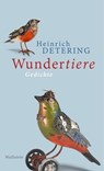 Wundertiere - Heinrich Detering - 9783835327580