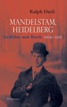 Mandelstam, Heidelberg - Ralph Dutli - 9783835329584