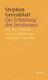 Die Erfindung der Intoleranz - Stephen Greenblatt - 9783835335752