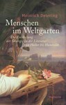 Menschen im Weltgarten - Heinrich Detering - 9783835336261