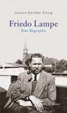 Friedo Lampe - Johann-Günther König - 9783835337541